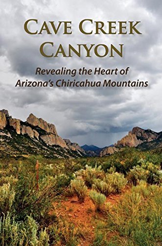 Cave Creek Canyon: Revealing the Heart of Arizona's Chiricahua Mountains