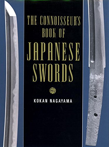 The Connoisseurs Book of Japanese Swords Nagayama, Kokan