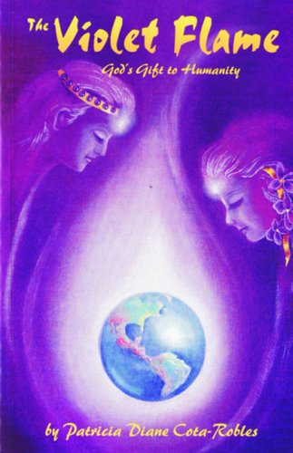 The Violet Flame: God's Gift to Humanity