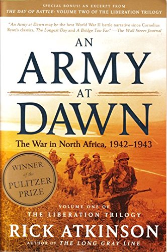 An Army at Dawn: The War in North Africa, 1942-1943