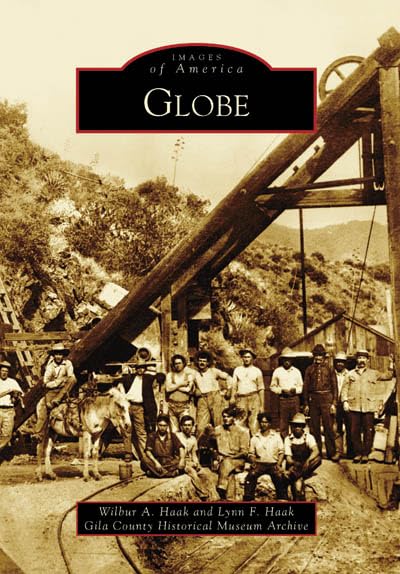 Globe (Images of America: Arizona)