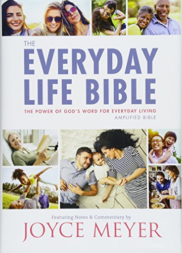 The Everyday Life Bible: The Power of God's Word for Everyday Living