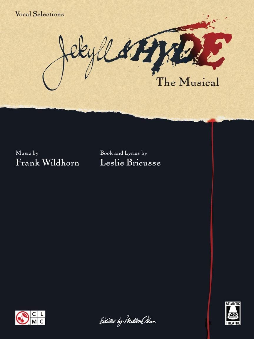 Jekyll and Hyde The Musical - Vocal and Piano