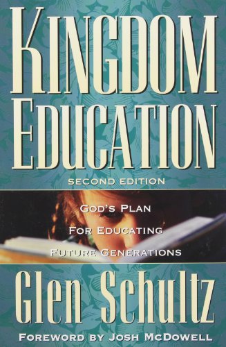 Kingdom Education God's Plan for Educating Future Generations