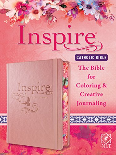 Tyndale NLT Inspire Catholic Bible (Hardcover, Rose Gold): Catholic Coloring Bible–Over 450 Illustrations to Color and Creative Journaling Bible Space, Religious Gifts That Inspire Connection with God