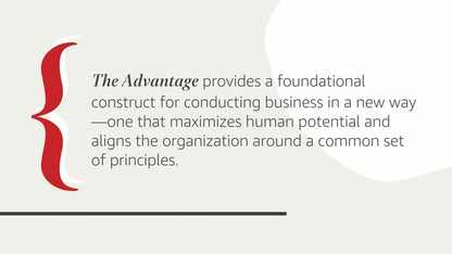 The Advantage: Why Organizational Health Trumps Everything Else In Business