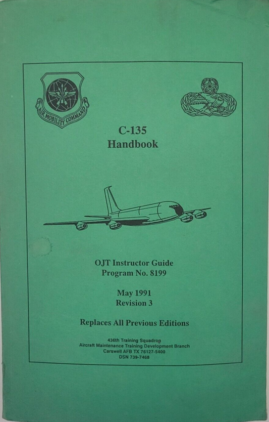 C-135 Handbook ; OJT Instructor Guide ; Aircraft Training Development Branch