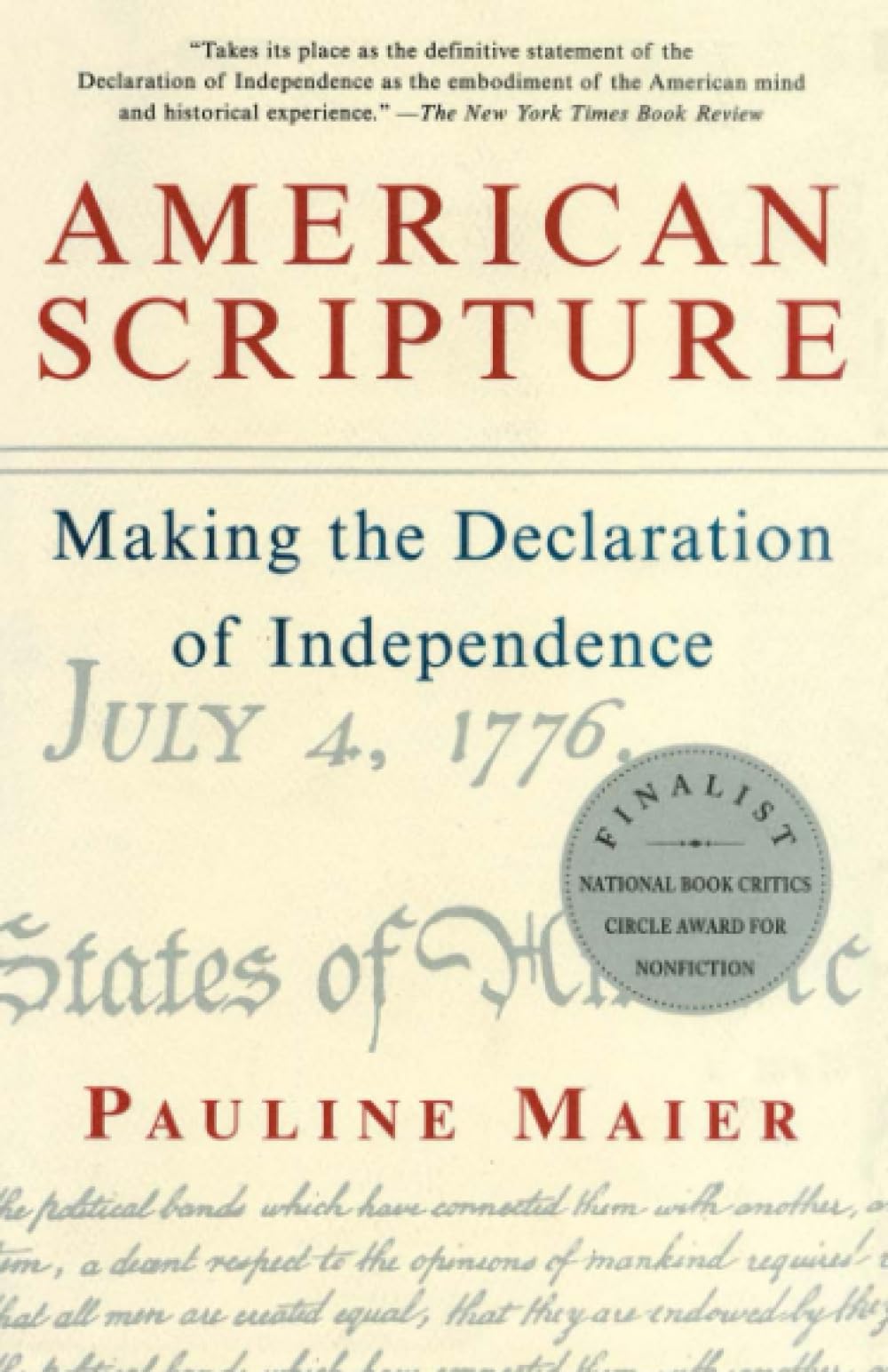 American Scripture: Making the Declaration of Independence