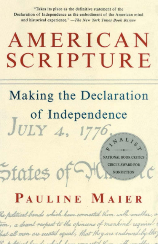 American Scripture: Making the Declaration of Independence