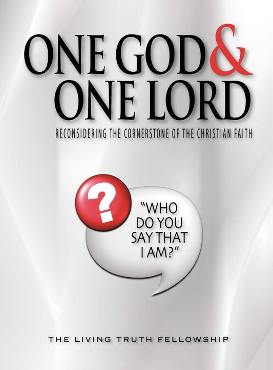 One God & One Lord: Reconsidering the Cornerstone of the Christian Faith [Hardcover] Lynn, John a; Schoenheit, John W and Graeser, Mark H