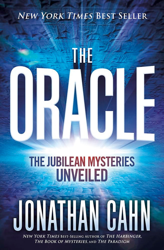 The Oracle: The Jubilean Mysteries Unveiled [Hardcover] Cahn, Jonathan