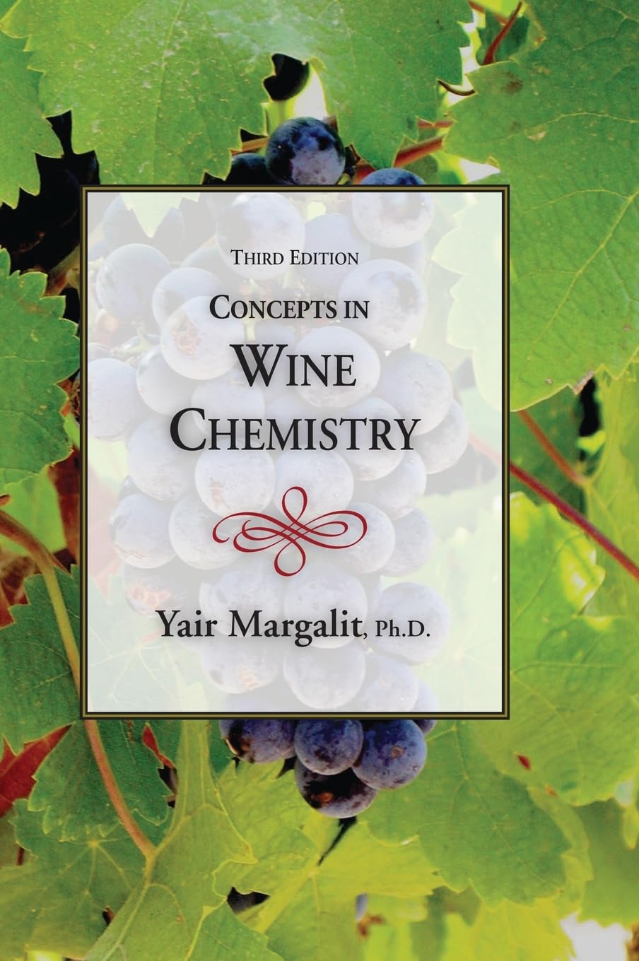 Concepts in Wine Chemistry, Third Edition