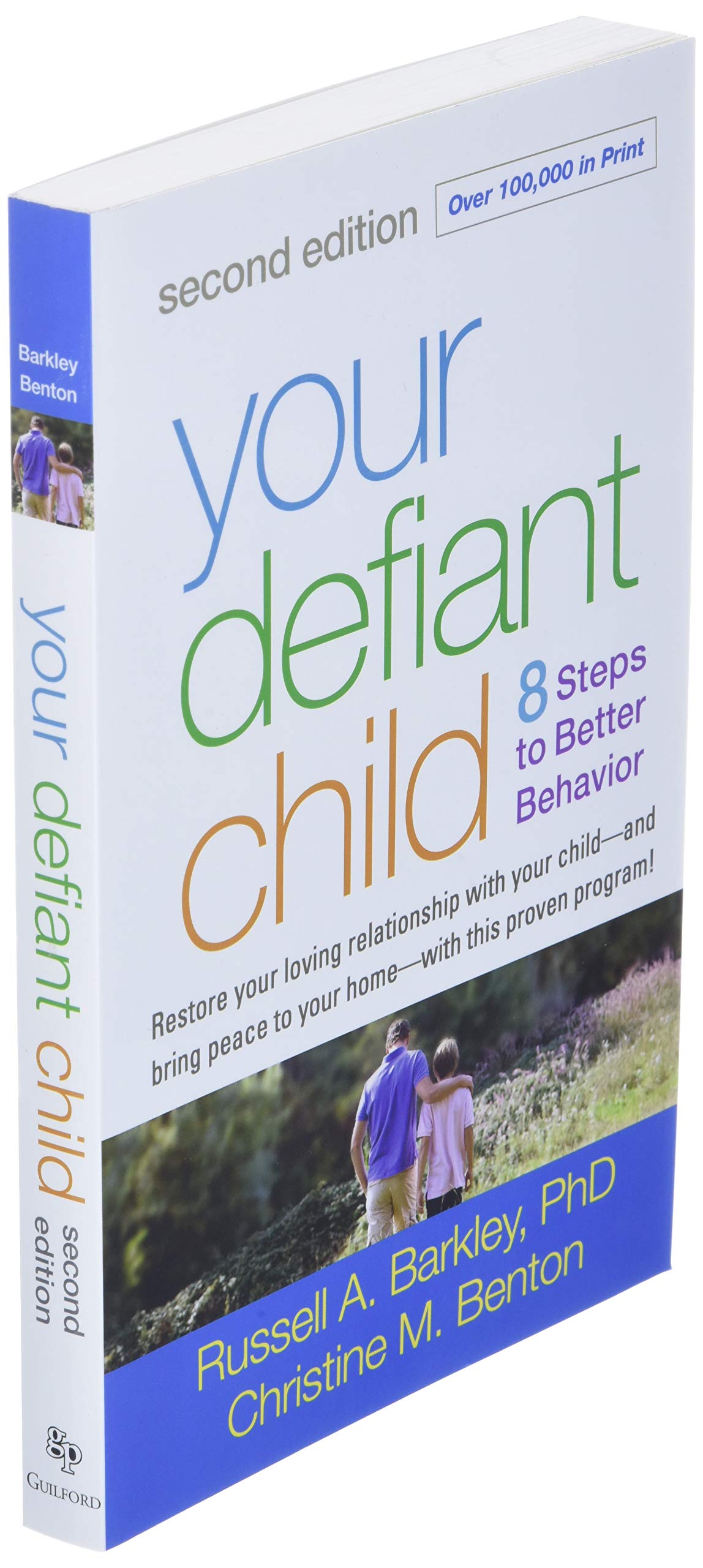 Your Defiant Child: Eight Steps to Better Behavior