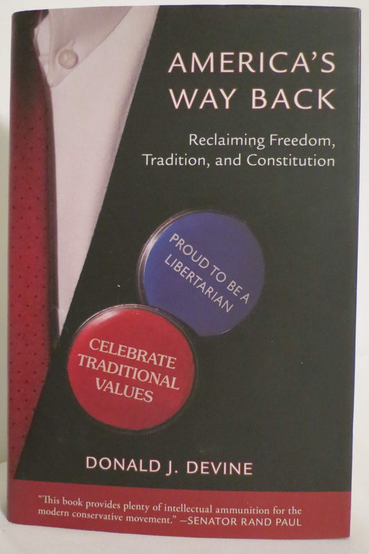 America's Way Back: Reclaiming Freedom, Tradition, and Constitution