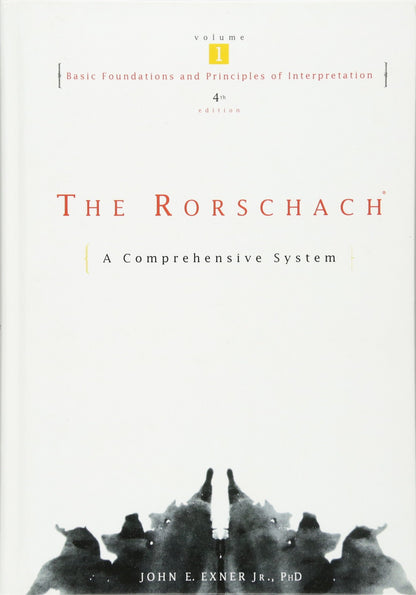 The Rorschach, Basic Foundations and Principles of Interpretation Volume 1