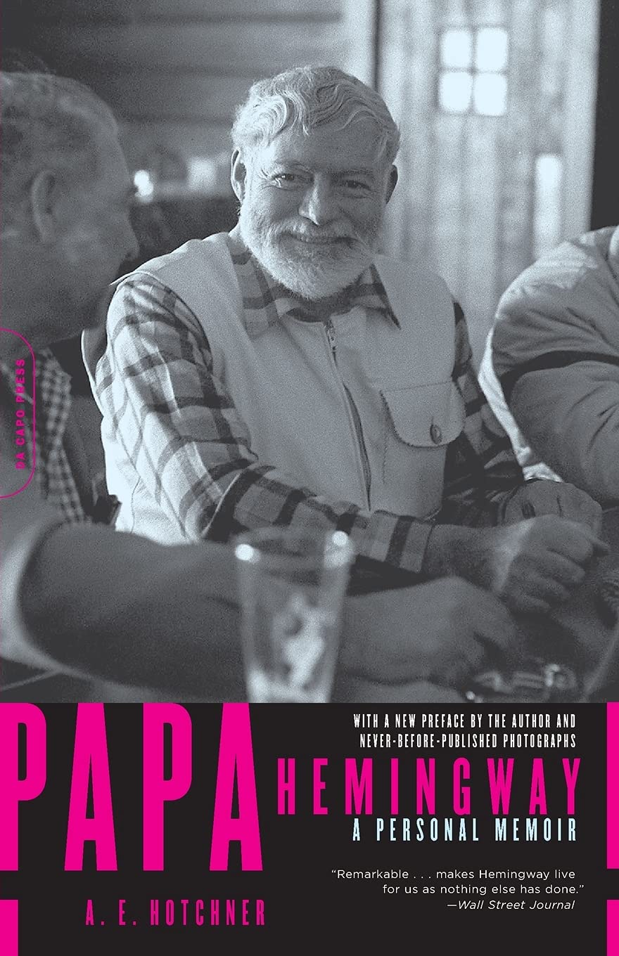 Papa Hemingway [Paperback] Hotchner, A.