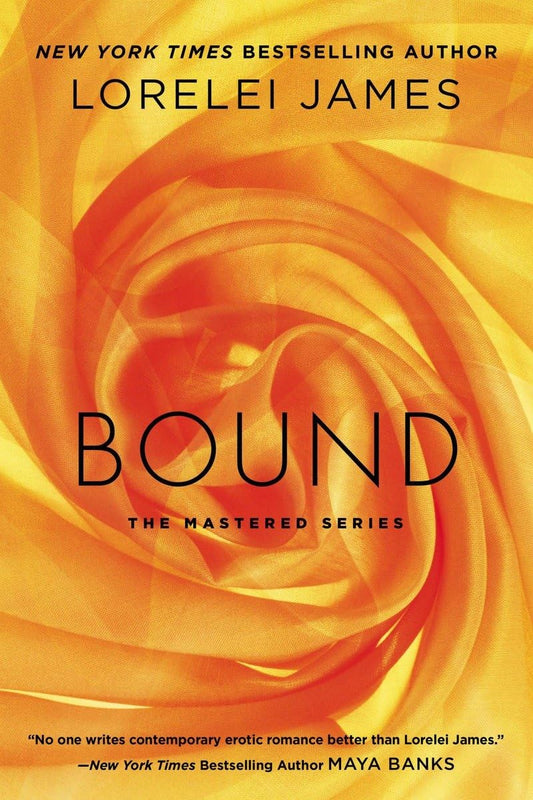 Bound (The Mastered Series) [Paperback] James, Lorelei