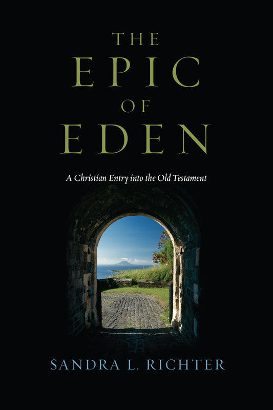 The Epic of Eden: A Christian Entry into the Old Testament