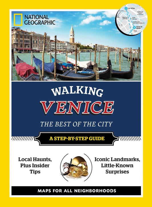 National Geographic Walking Venice (National Geographic Walking Guide) National Geographic
