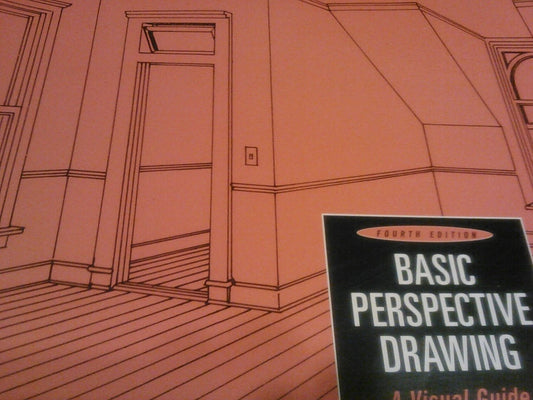 Basic Perspective Drawing: A Visual Approach Montague, John