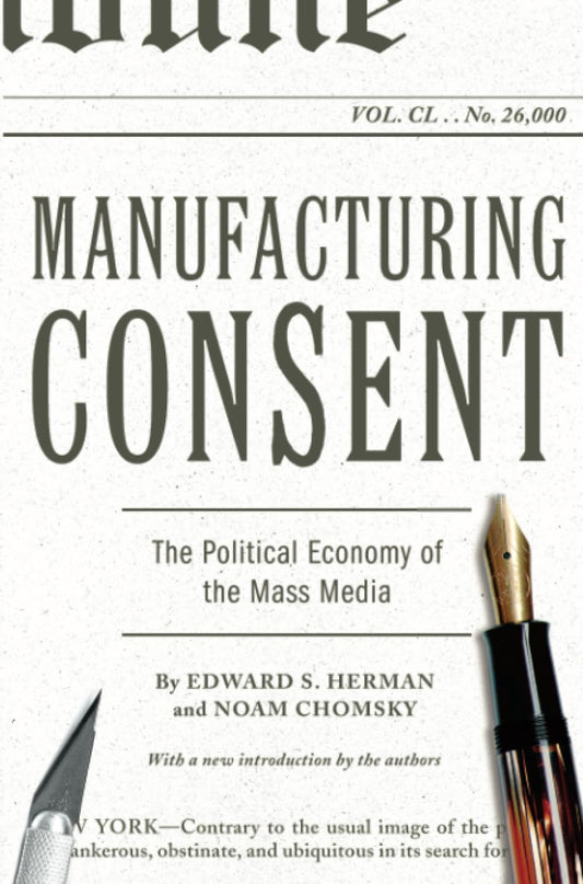 Manufacturing Consent By Herman Edward S Chomsky Noam