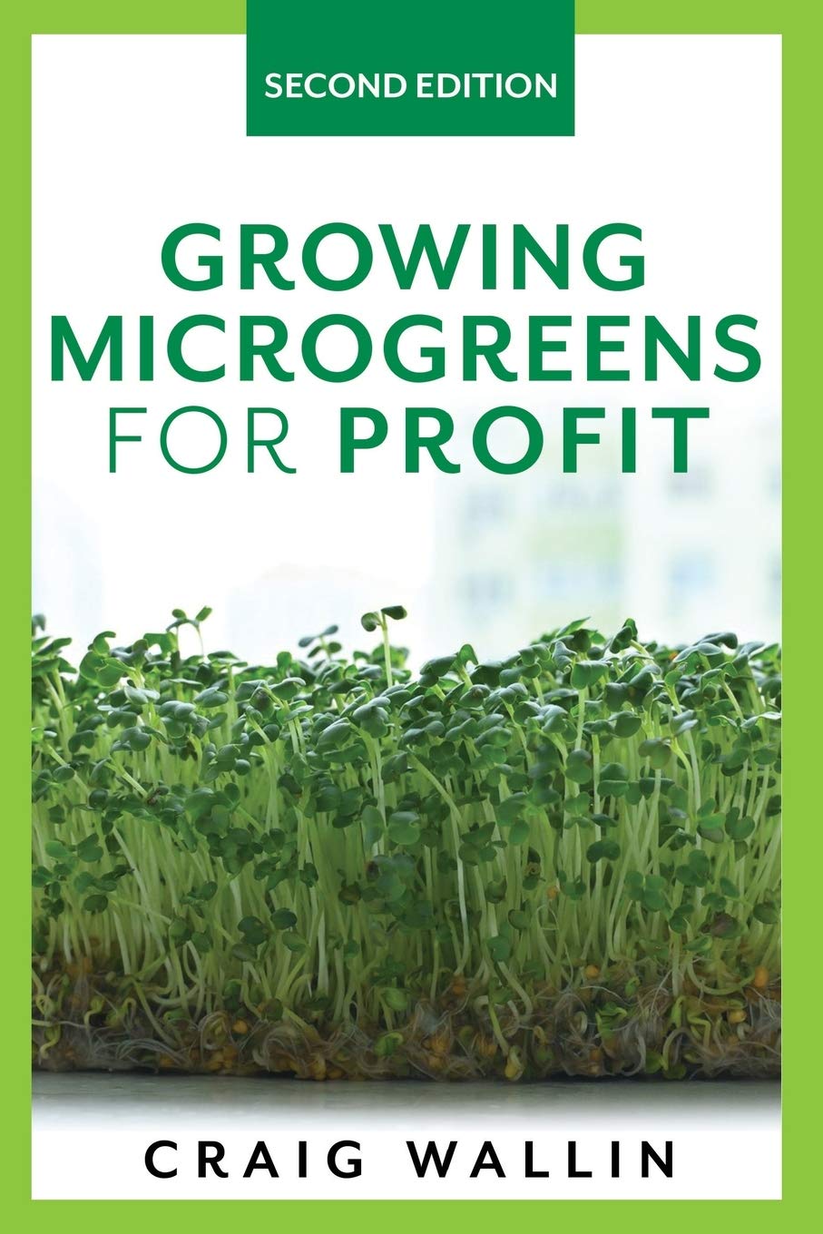 Growing Microgreens for Profit (Profitable Plants) [Paperback] Wallin, Craig