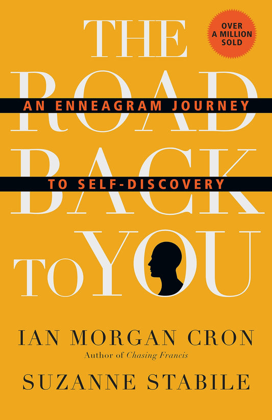 The Road Back to You: Enneagram Journey to Self-Discovery ; Ian Cron