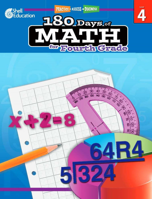 180 Days of Math: Grade 4 - Daily Math Practice Workbook for Classroom and Home, Cool and Fun Math, Elementary School Level Activities Created by Teachers to Master Challenging Concepts [Paperback] Jodene Smith