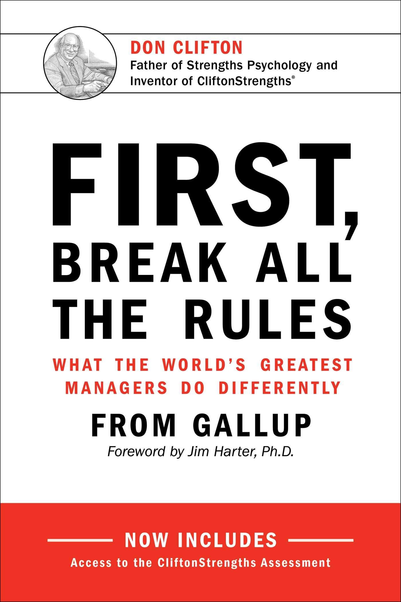 First, Break All the Rules: What the World's Greatest Managers Do Differently [Hardcover] Marcus Buckingham; Gallup Organization and Jim Harter