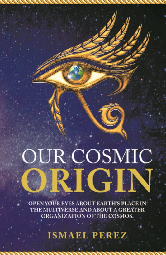 Our Cosmic Origin: Knowledge in preparation for the ascension of planet earth