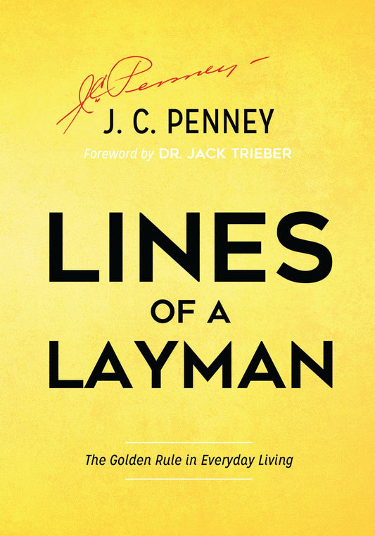 Lines of a Layman: The Golden Rule in Everyday Living