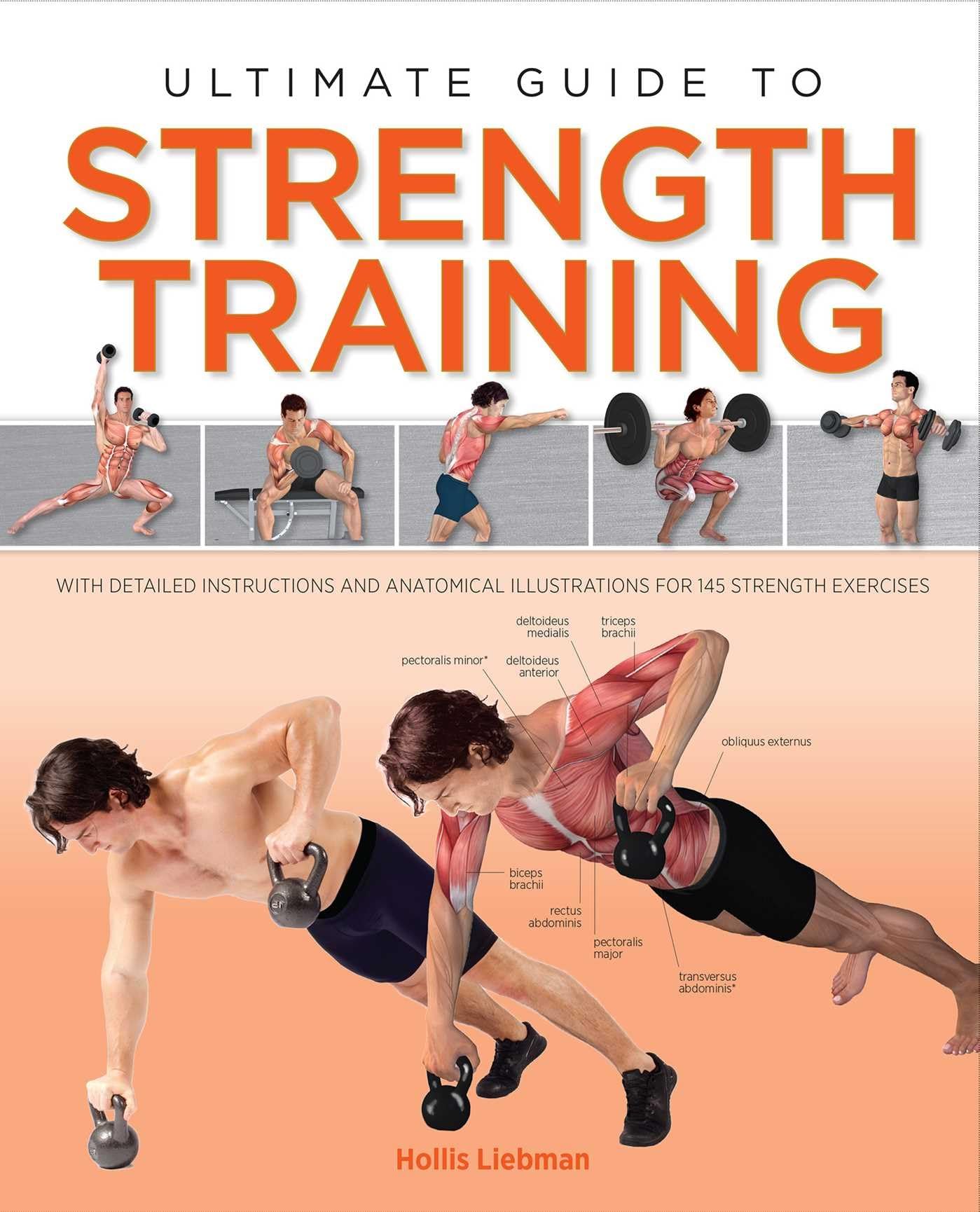 Ultimate Guide to Strength Training [Flexibound] Liebman, Hollis Lance