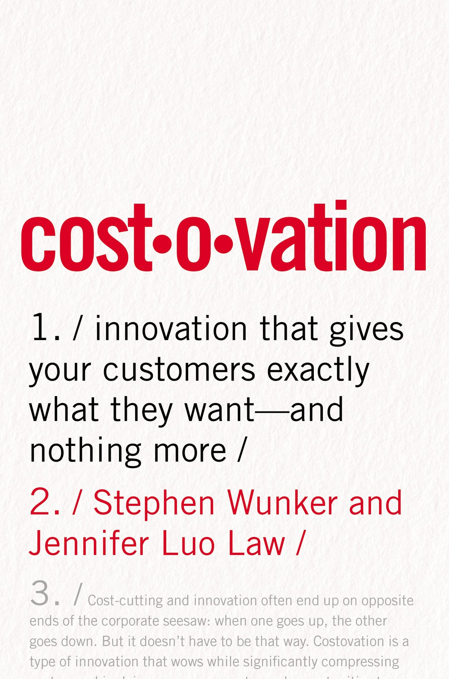 Costovation: Innovation That Gives Your Customers What They Want [Hardcover] Wunker