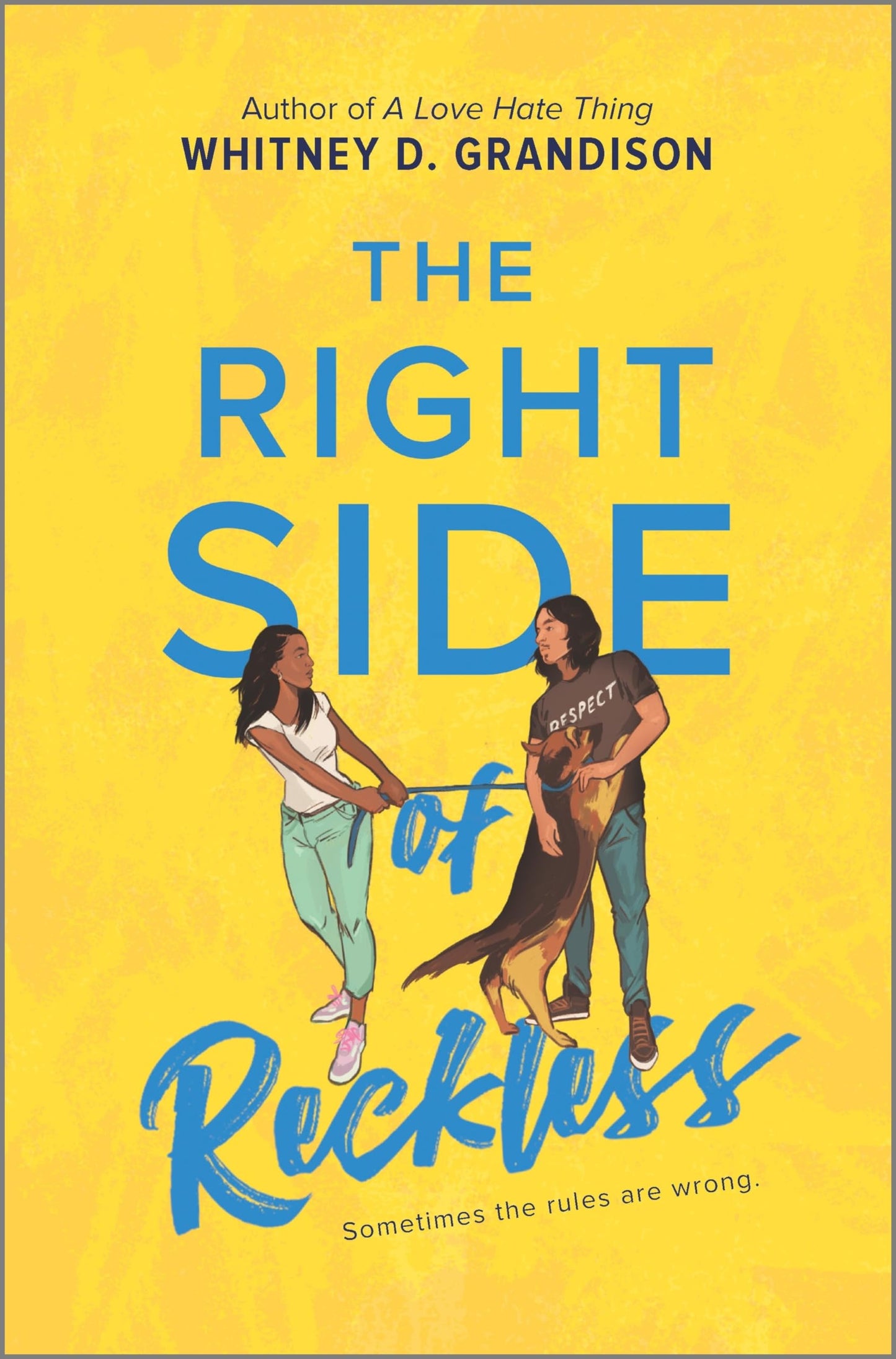 The Right Side of Reckless [Hardcover] Grandison, Whitney D.