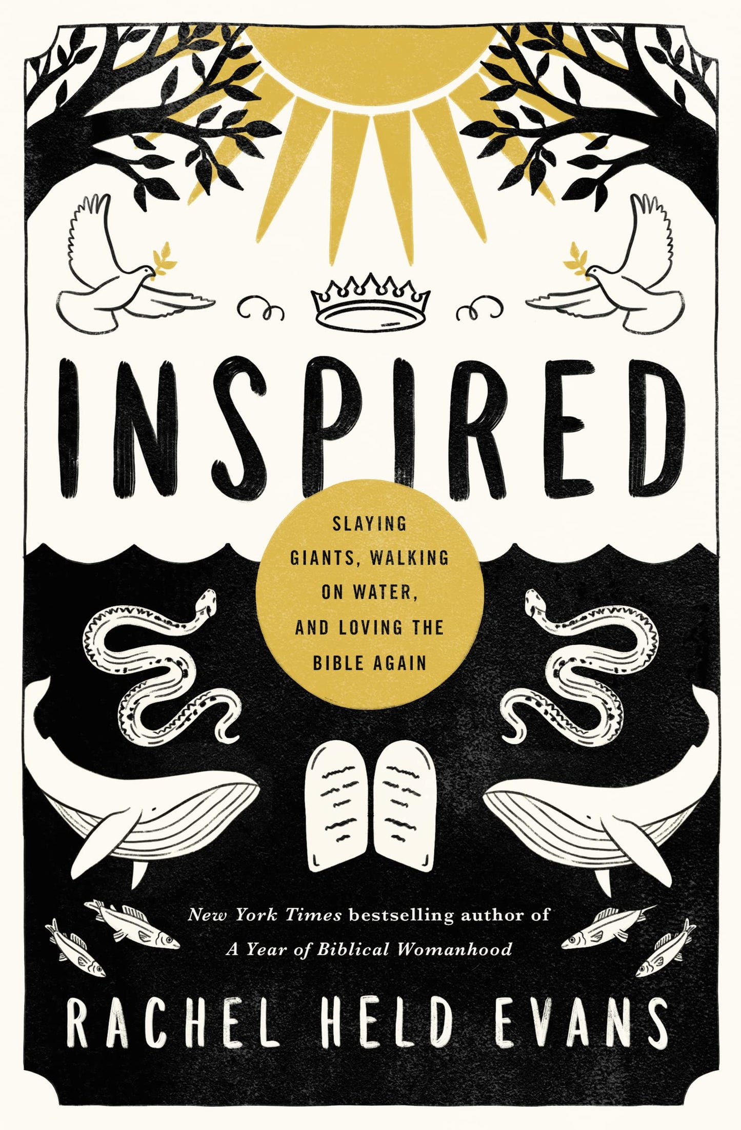 Inspired: Slaying Giants, Walking on Water, and Loving the Bible Again (series_title) [Paperback] Rachel Held Evans