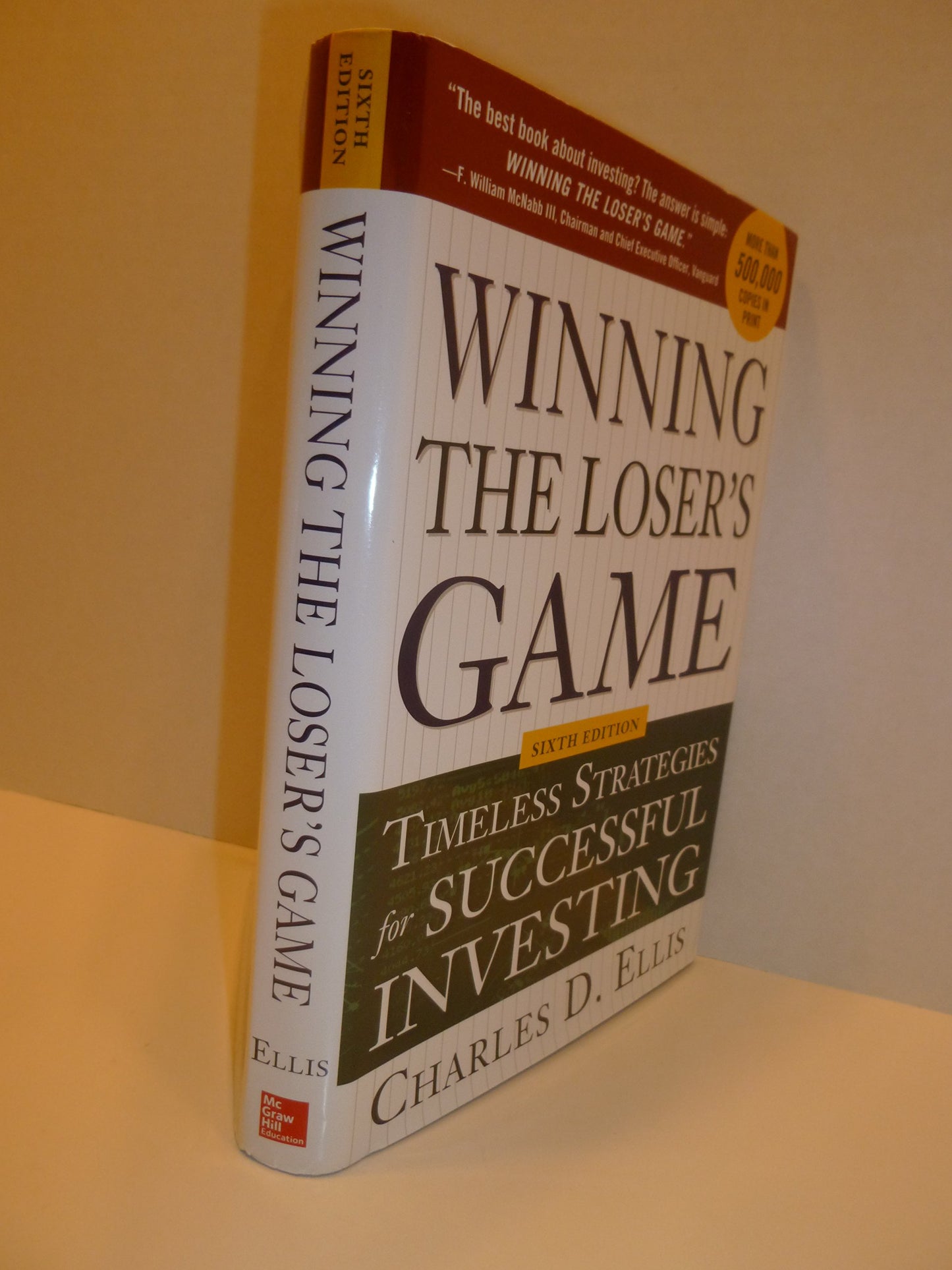 Winning the Loser's Game, 6th edition: Timeless Strategies for Successful Investing