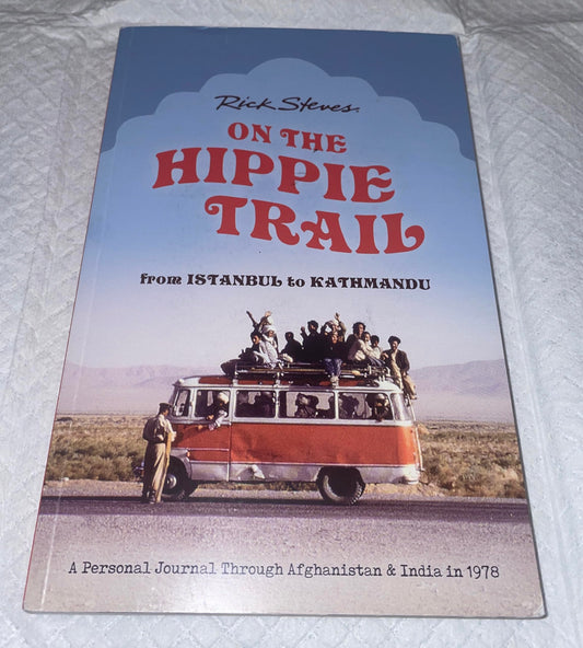 On the Hippie Trail from Istanul to Kathmandu