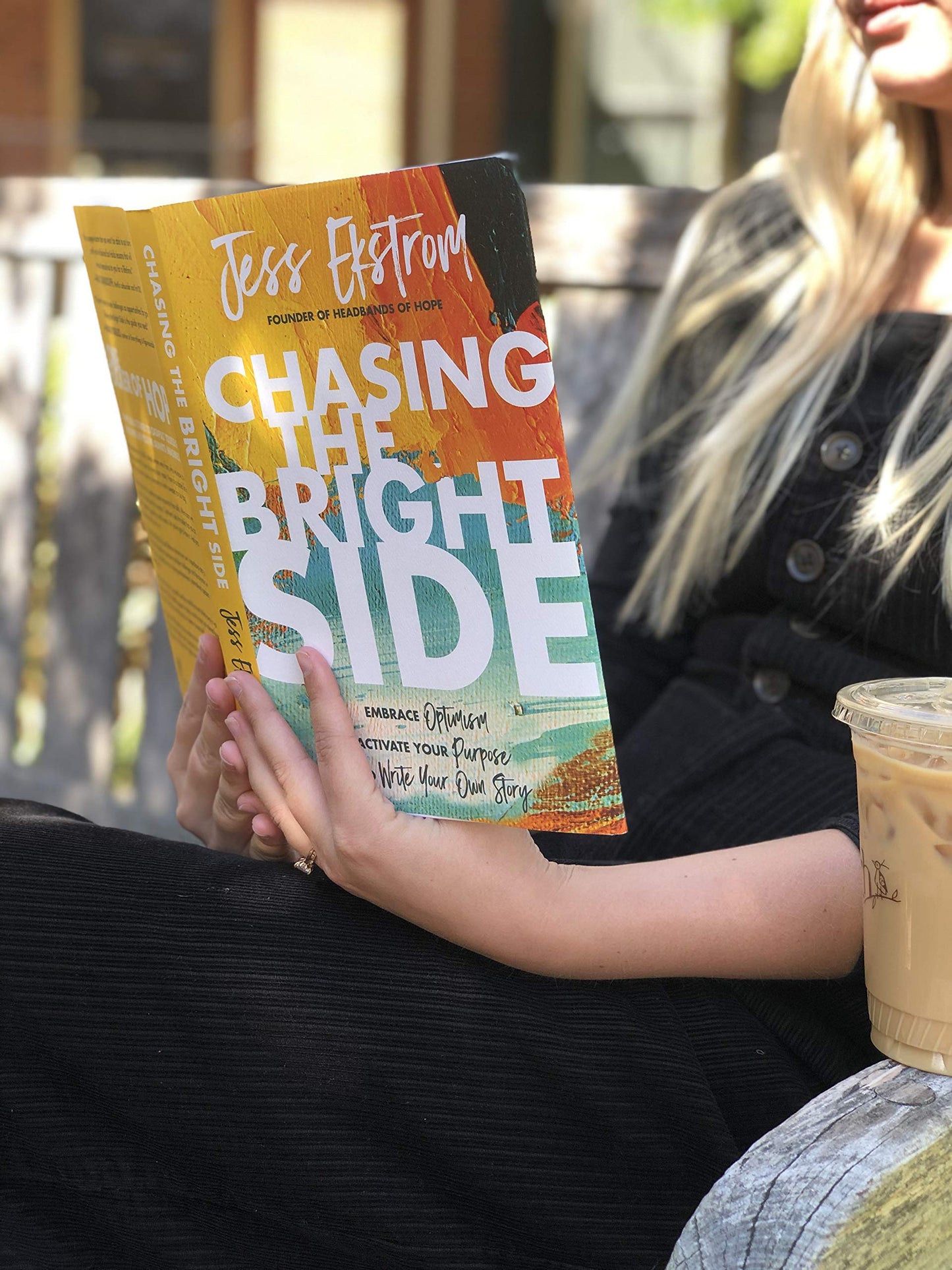Chasing the Bright Side: Embrace Optimism, Activate Your Purpose, and Write Your Own Story