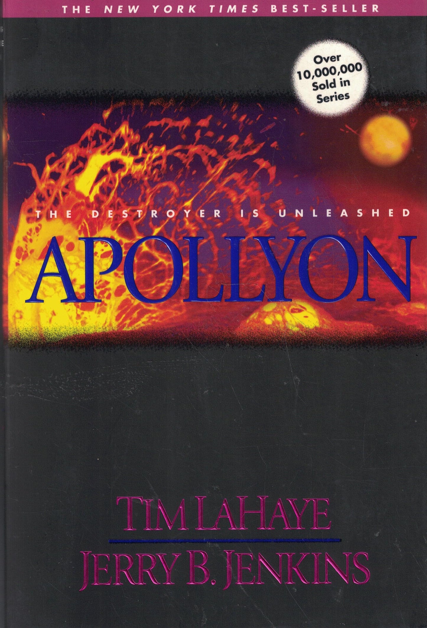 Apollyon: The Destroyer Is Unleashed (Left Behind No. 5) LaHaye, Tim and Jenkins, Jerry B.