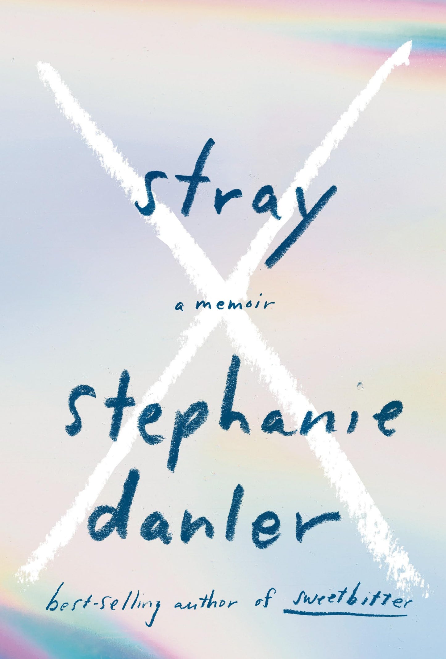 Stray: A Memoir [Hardcover] Danler, Stephanie