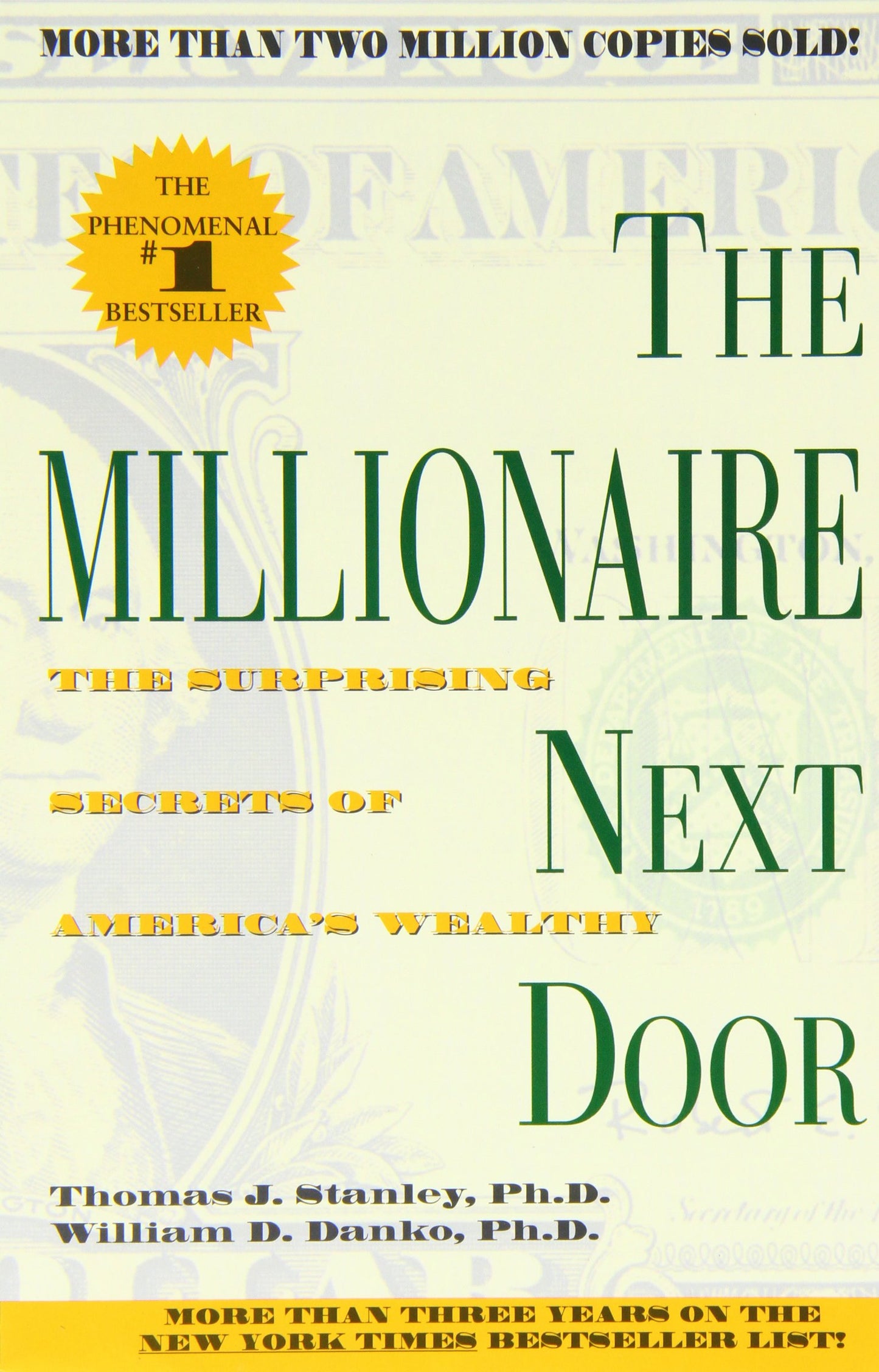 The Millionaire Next Door Stanley, Thomas J. and Danko, William D.