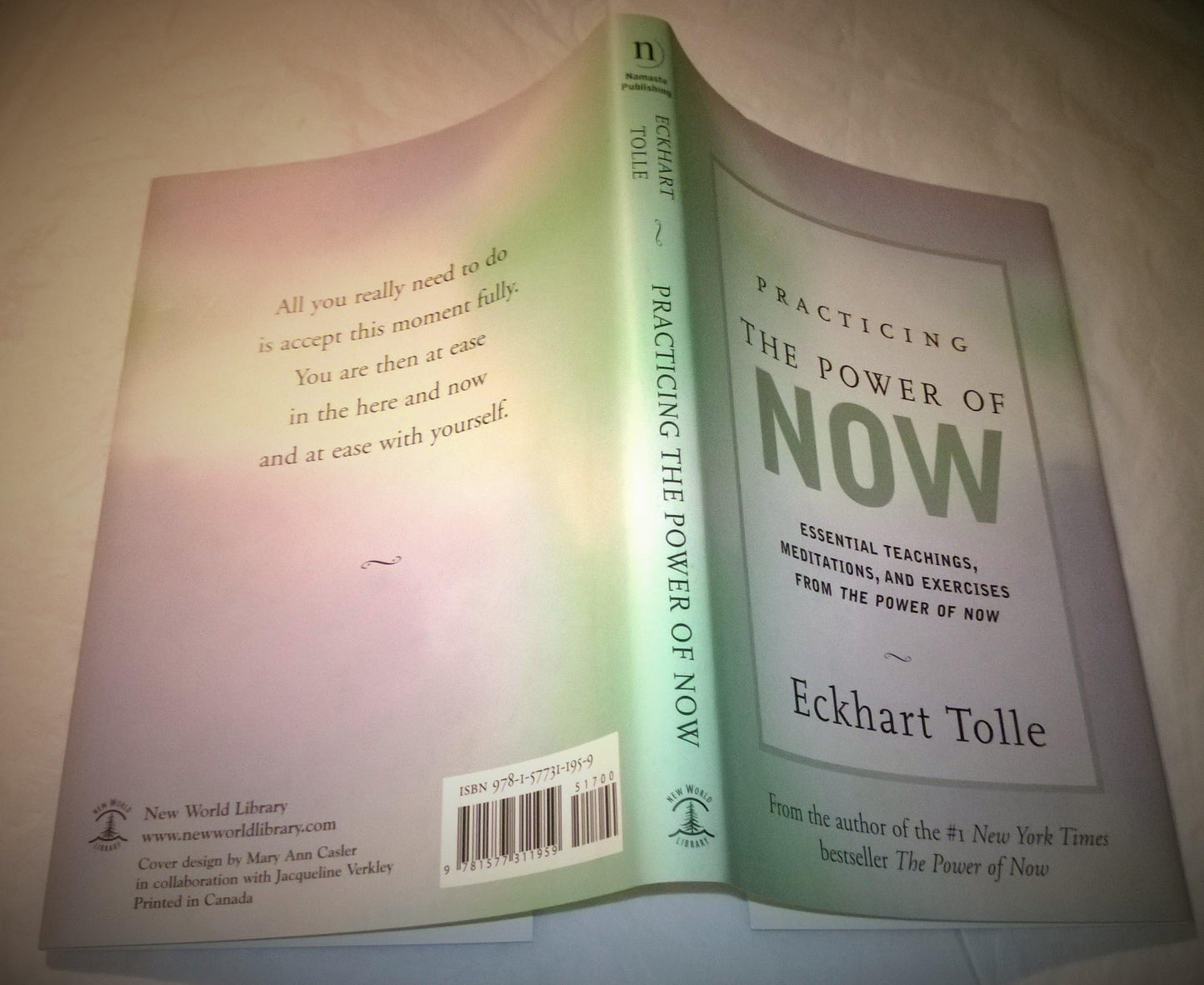 Practicing the Power of Now: Essential Teachings, Meditations, and Exercises From The Power of Now [Hardcover] Tolle, Eckhart