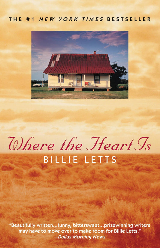 Where the Heart Is by Billie Letts
