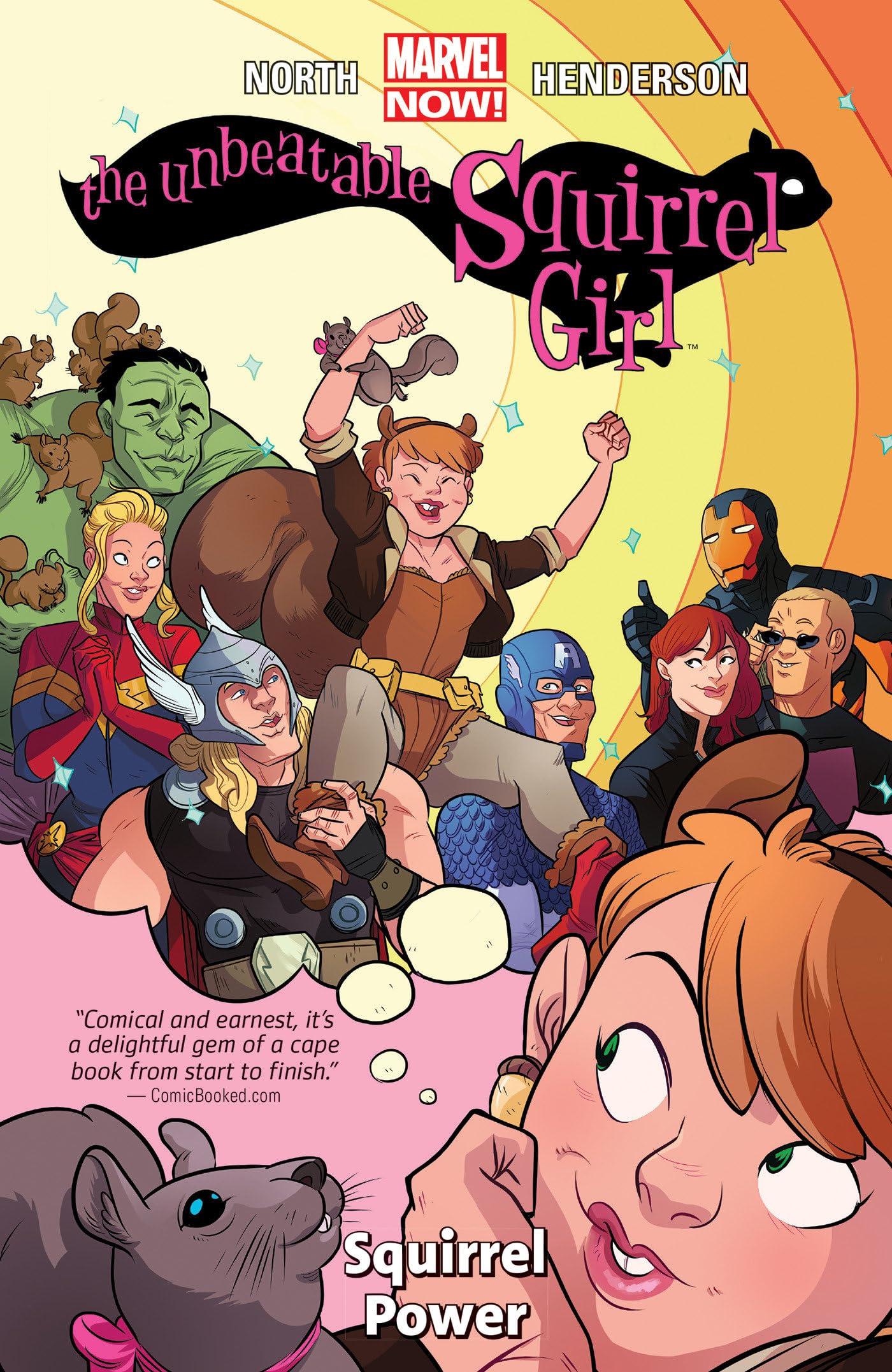 THE UNBEATABLE SQUIRREL GIRL VOL. 1: SQUIRREL POWER (Unbeatable Squirrel Girl, 1) [Paperback] North, Ryan; Ditko, Steve; Murray, Will and Henderson, Erica