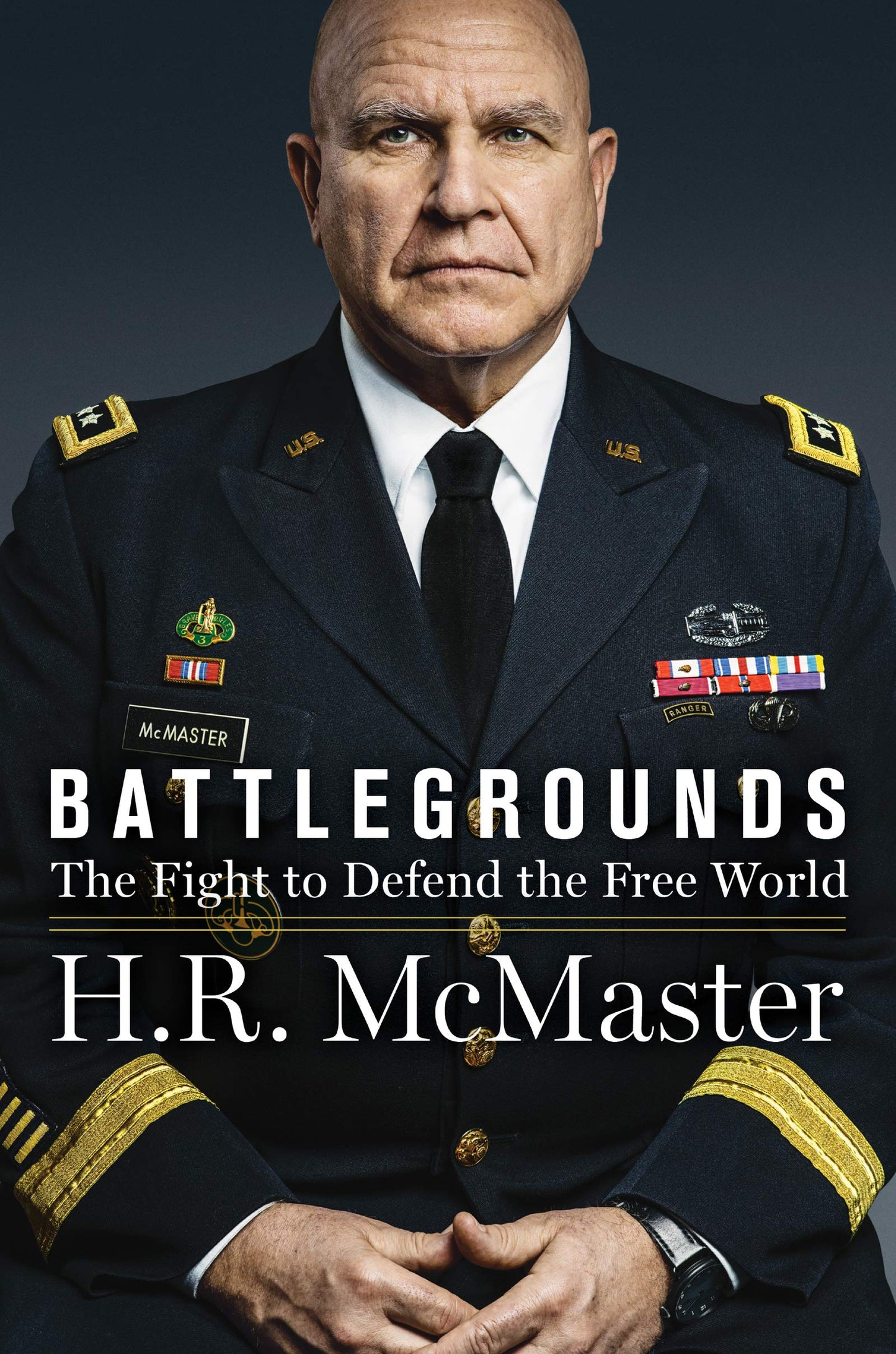 Battlegrounds: The Fight to Defend the Free World McMaster, H. R.