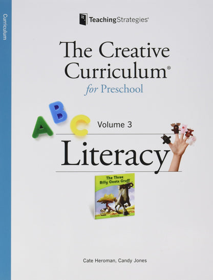 The Creative Curriculum for Preschool, Vol. 3: Literacy