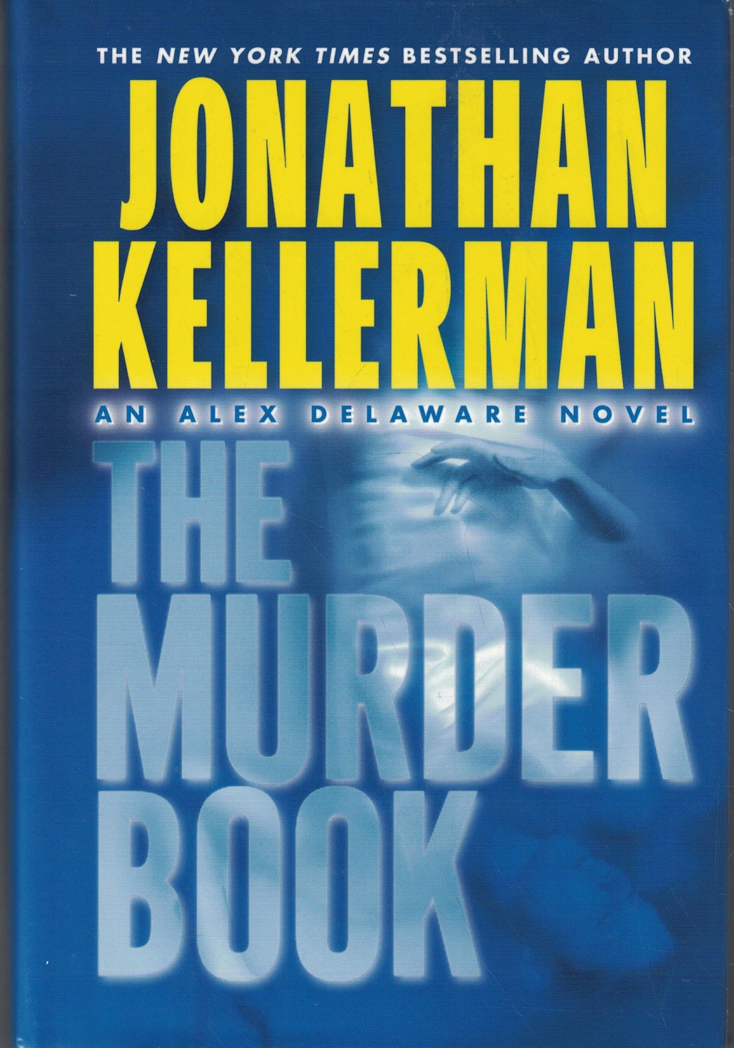 The Murder Book [Hardcover] Kellerman, Jonathan