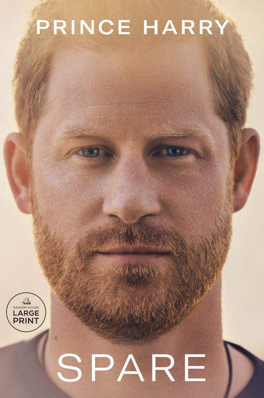 Spare (Random House Large Print) [Paperback] Prince Harry  The Duke of Sussex