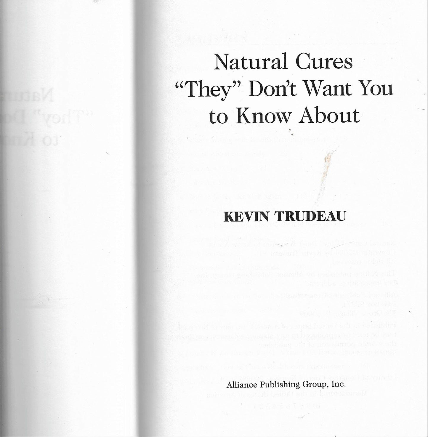 Natural Cures "They" Don't Want You To Know About [Hardcover] Trudeau, Kevin