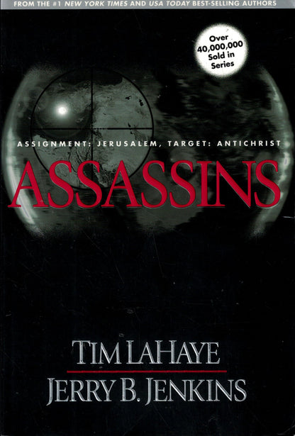 Assassins: Assignment Jerusalem, Target AntiChrist (The Left Behind Series) LaHaye, Tim and Jenkins, Jerry B.